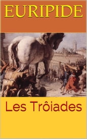 Les Trôiades