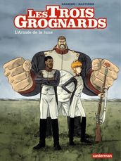 Les Trois Grognards (Tome 1) - L Armée de la lune