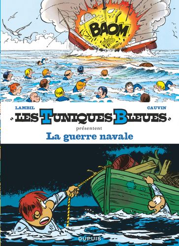 Les Tuniques Bleues présentent - Tome 7 - La guerre navale - Lambil - Raoul Cauvin