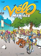 Les Vélomaniacs - Tome 1