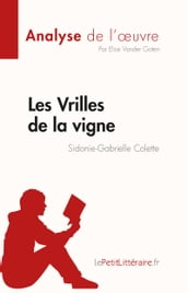 Les Vrilles de la vigne de Sidonie-Gabrielle Colette (Fiche de lecture)