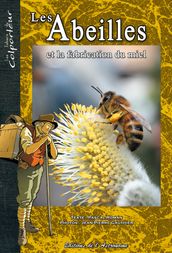 Les abeilles et la fabrication du miel