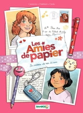 Les amies de papier - Tome 1