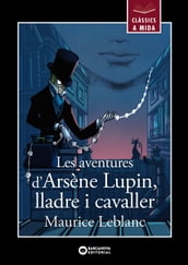 Les aventures d Arsène Lupin, lladre i cavaller