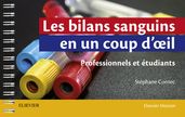 Les bilans sanguins en un coup d oeil