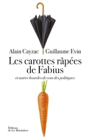 Les carottes râpées de Fabius