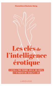 Les clés de l intelligence érotique