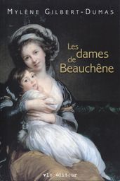 Les dames de Beauchêne - Tome 1