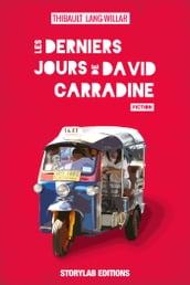 Les derniers jours de David Carradine