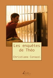 Les enquêtes de Théo