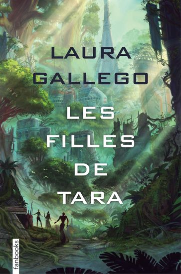 Les filles de Tara - Laura Gallego