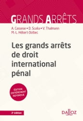 Les grands arrêts de droit international pénal. 2e éd.