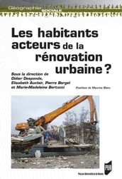 Les habitants: acteurs de la rénovation urbaine?
