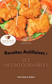 Les incontournables de la cuisine Antillaise