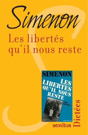 Les libertés qu'il nous reste - Georges Simenon