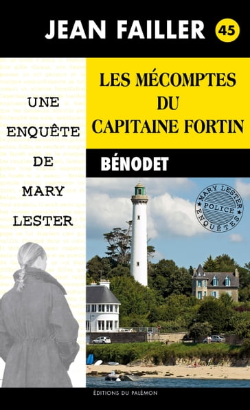 Les mécomptes du capitaine Fortin - Jean Failler