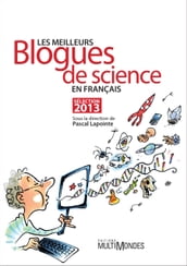 Les meilleurs blogues de science en français Sélection 2013
