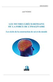 Les mythes gréco-romains ou la force de l imaginaire