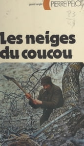 Les neiges du coucou