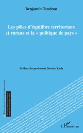 Les pôles d équilibre territoriaux et ruraux et la « politique de pays »