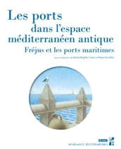 Les ports dans l espace méditerranéen antique