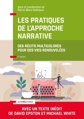 Les pratiques de l Approche narrative - 2e éd.