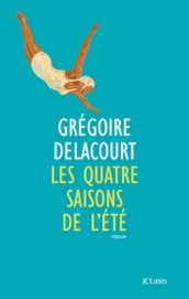 Les quatre saisons de l été