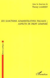 Les sanctions administratives fiscales : aspects de droit comparé