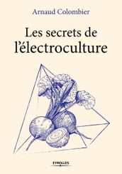 Les secrets de l électroculture