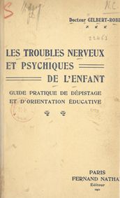 Les troubles nerveux et psychiques de l enfant