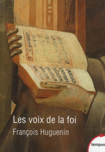Les voix de la foi - François HUGUENIN