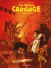 Les voleurs de Carthage - Tome 2 - La Nuit de Baal-moloch