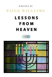 Lessons from Heaven