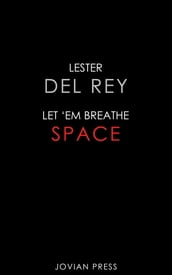 Let  Em Breathe Space