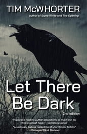 Let There Be Dark