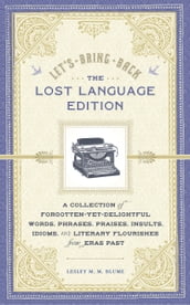 Let s Bring Back: The Lost Language Edition