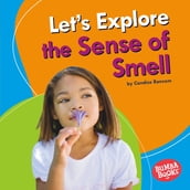 Let s Explore the Sense of Smell