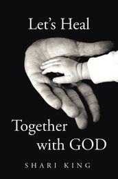 Let s Heal Together With GOD