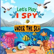Let s Play I Spy Under The Sea