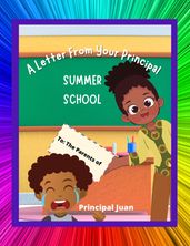 A Letter From The Principal: Summer School