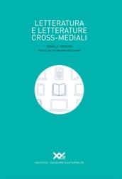 Letteratura e letterature cross-mediali