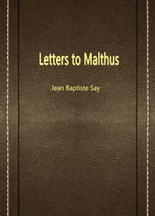 Letters To Malthus