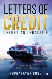 Letters of Credit: Theory and Practice