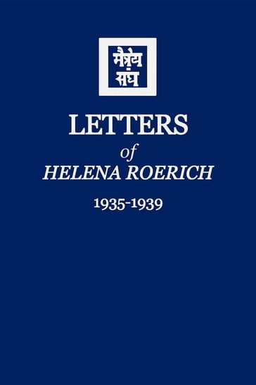 Letters of Helena Roerich II - Helena Roerich