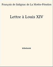 Lettre à Louis XIV