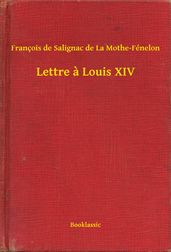 Lettre a Louis XIV