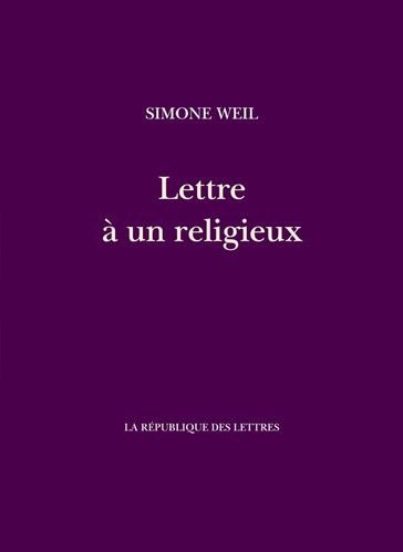 Lettre à un religieux - Simone Weil