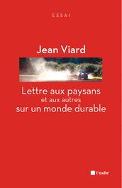 Lettre aux paysans et aux autres sur un monde durable