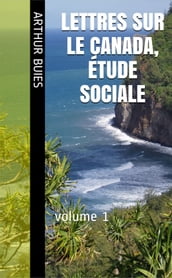 Lettres sur le Canada, étude sociale