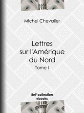 Lettres sur l Amérique du Nord